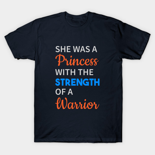 She Was A Princess With The Strength Of Warrior
